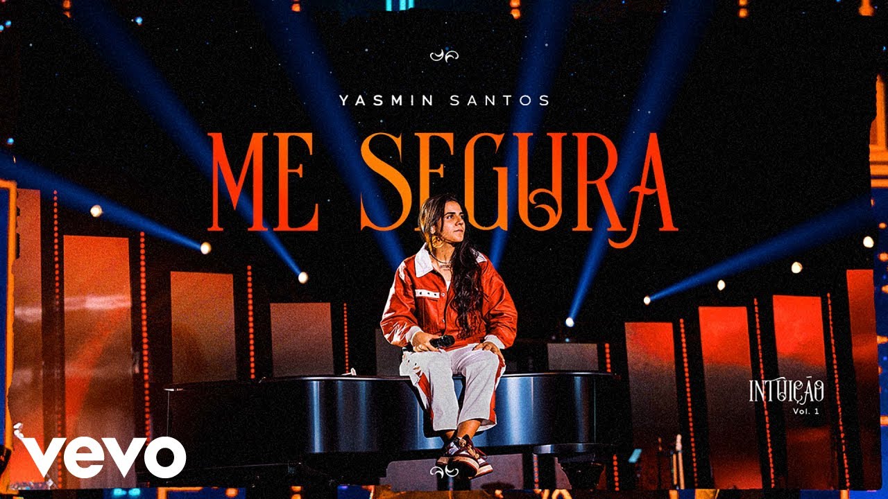 Yasmin Santos - Me Segura (Ao Vivo)