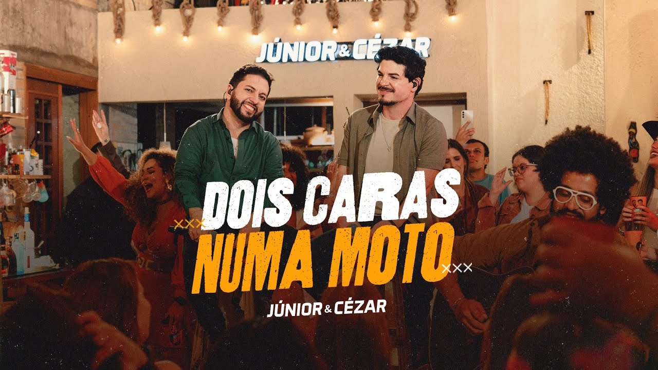 Júnior e Cézar - Dois Caras Numa Moto (Ao Vivo)
