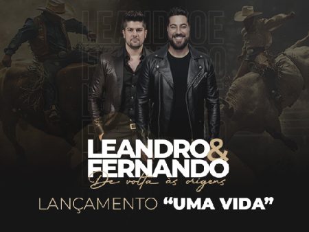 Leandro & Fernando voltam aos palcos com nova música e turnê especial Leandro & Fernando voltam aos palcos com nova música e turnê especial